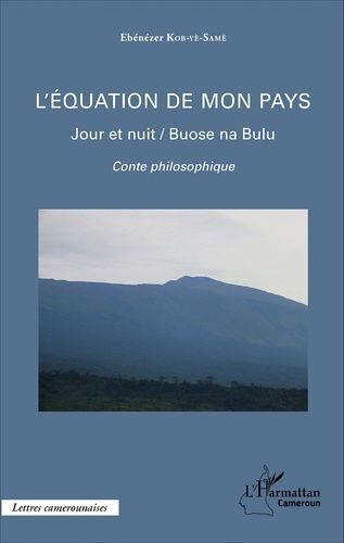L'équation De Mon Pays - Jour Et Nuit / Buose Na Bulu