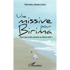 Une Missive Pour Birima - Pour Que Notre Peuple Se Relève Enfin !