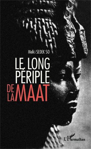 Le Long Périple De La Maât