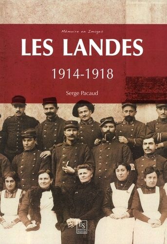 Les Landes - 1914-1918