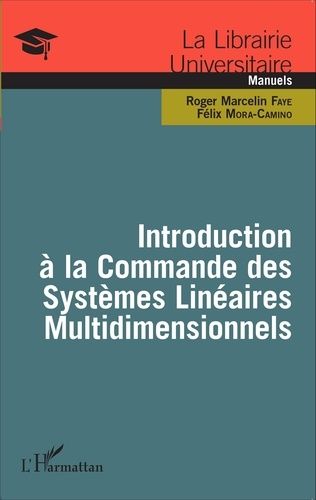 Introduction À La Commande Des Systèmes Linéaires Multidimensionnels