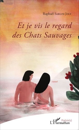 Et Je Vis Le Regard Des Chats Sauvages