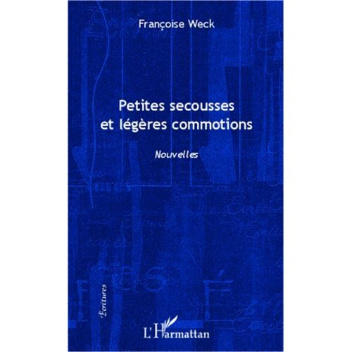 Petites Secousses Et Légères Commotions - Nouvelles