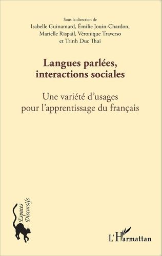 Langues Parlées, Interactions Sociales - Une Variété D'usages Pour L'apprentissage Du Français