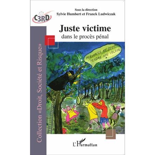Juste Victime Dans Le Procès Pénal