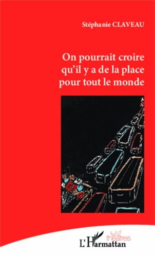 On Pourrait Croire Qu'il Y A De La Place Pour Tout Le Monde