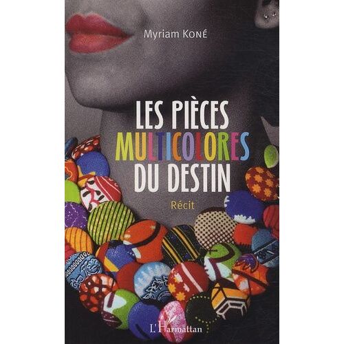 Les Pièces Multicolores Du Destin