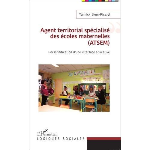 Agent Territorial Spécialisé Des Écoles Maternelles (Atsem) - Personnification D'une Interface Éducative