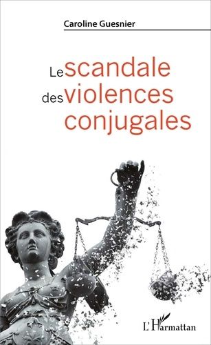 Le Scandale Des Violences Conjugales