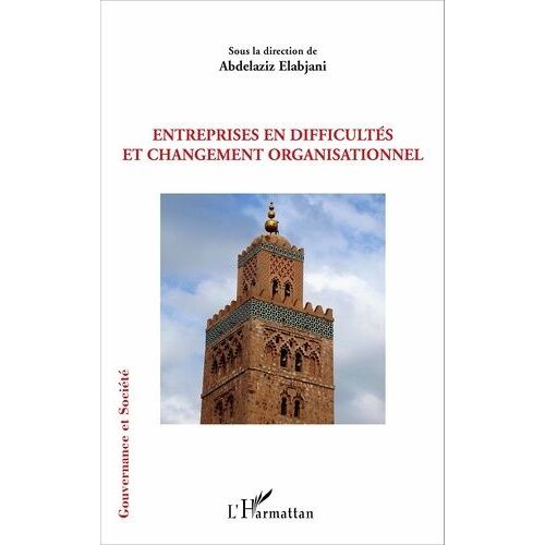 Entreprises En Difficultés Et Changement Organisationnel
