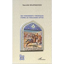 Jihâd Offensif - Ses Fondements Théoriques D'après Les Théologiens Shî'ites