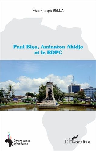 Paul Biya, Aminatou Ahidjo Et Le Rdpc