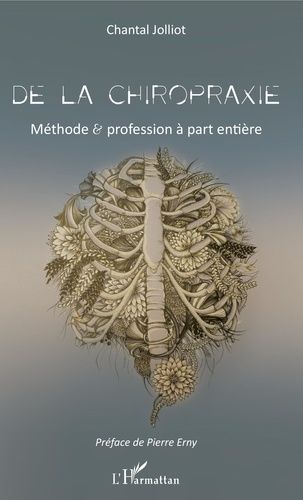 De La Chiropraxie - Méthode Et Profession À Part Entière