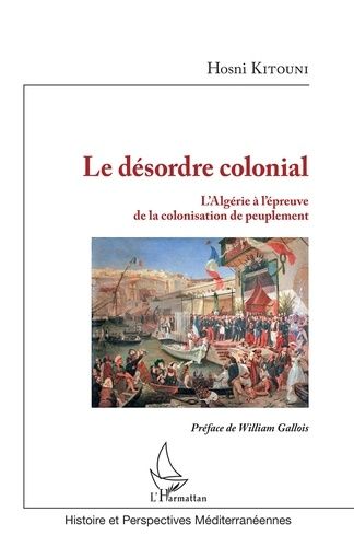 Le Désordre Colonial