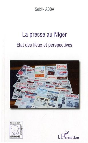 La Presse Au Niger - Etat Des Lieux Et Perspectives