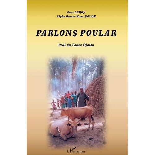 Parlons Poular - Dialecte Du Fouta Djalon