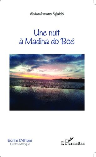Une Nuit À Madina Do Boé