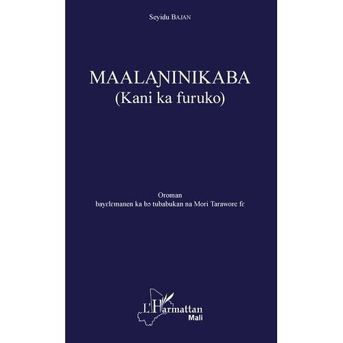Maalaninikaba (Kani Ka Furuko) - Edition En Bambara