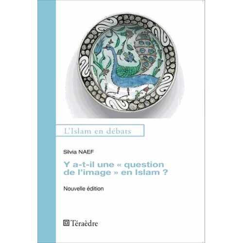 Y A-T-Il Une "Question De L'image" En Islam ?