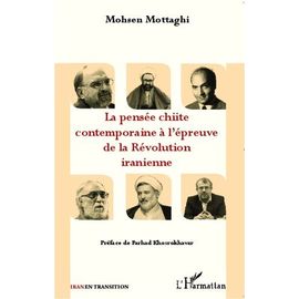 La Pensée Chiite Contemporaine À L'épreuve De La Révolution Iranienne