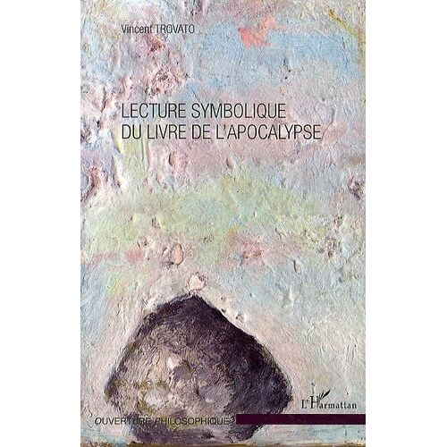 Lecture Symbolique Du Livre De L'apocalypse