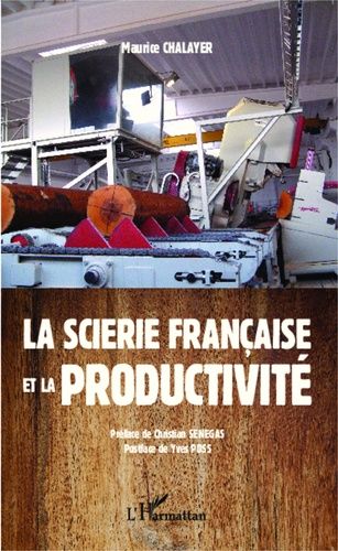 La Scierie Française Et La Productivité