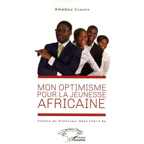 Mon Optimisme Pour La Jeunesse Africaine