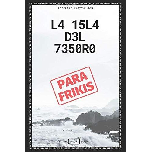 L4 15l4 D3l 7350r0 (Para Frikis) (Literatura Para Frikis)