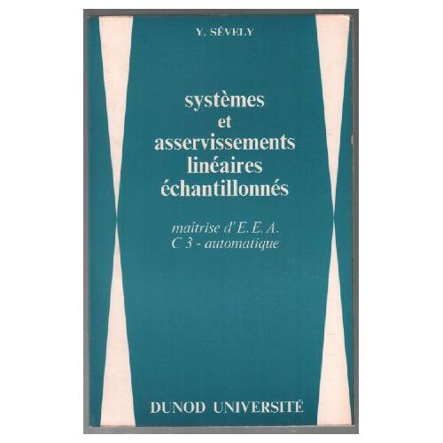 Systèmes Et Asservissements Linéaires Échantillonnés