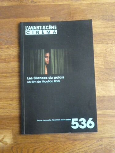 L'avant Scène Cinéma N° 536 De Novembre 2004 Les Silences Du Palais De Moufida Tlatli