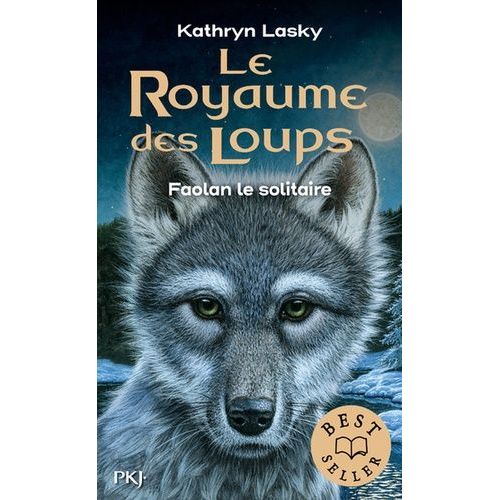 Le Royaume Des Loups - Tome 1 - Faolan Le Solitaire