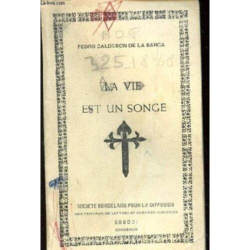 La Vie Est Un Songe
