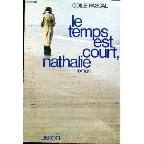 Le Temps Est Court Nathalie
