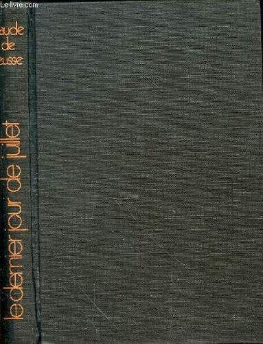 Le Dernier Jour De Juillet