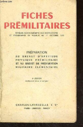 Fiches Preliminaires- Preparation Au Brevet D Aptitude Physique Premilitaire Et Au Brevet De Preparation Militaire Elementaire -