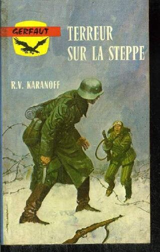 Terreur Sur La Steppe