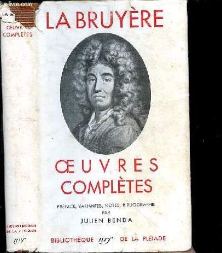 Oeuvres Complètes - Preface, Variantes, Notes, Bibliographie Par Julien Benda.