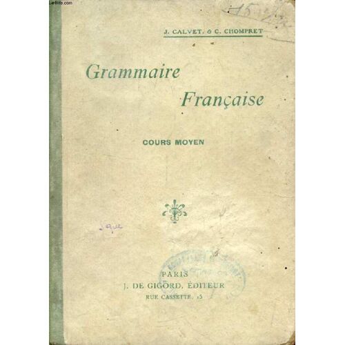 Grammaire Francaise, Cours Moyen