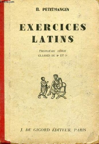 Exercices Latins, 3e Serie, Classes De 4e Et 3e