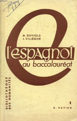 L Espagnol Au Baccalaureat (1re Série)