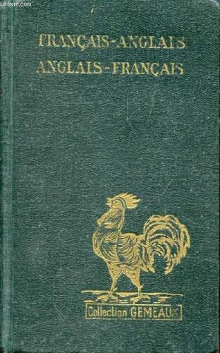 Dictionnaire Francais-Anglais, Anglais-Francais