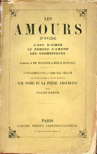 Les Amours D Ovide, L Art D Aimer, Le Remede D Amour, Les Cosmetiques