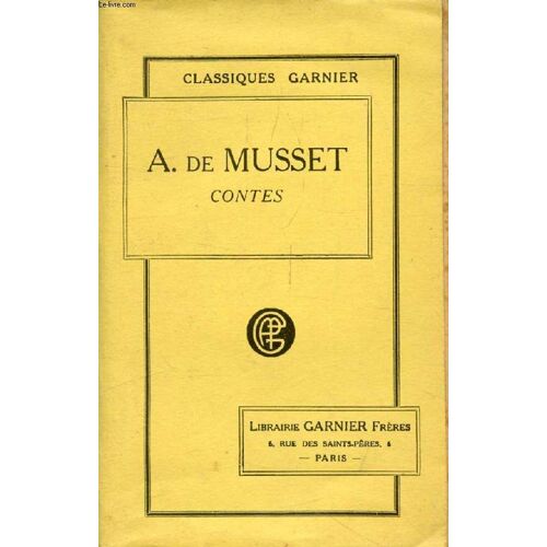 Contes (Oeuvres Complètes De Alfred De Musset, Vi)