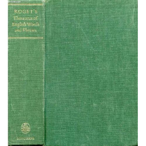 Roget S Thesaurus Of English Words And Phrases