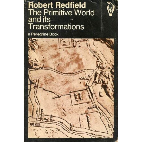 The Primitive World And Its Transformations