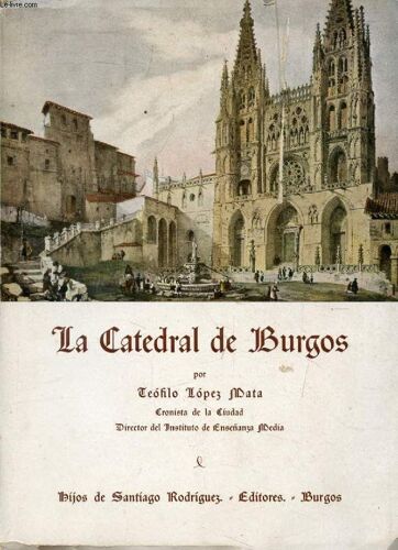 La Catedral De Burgos