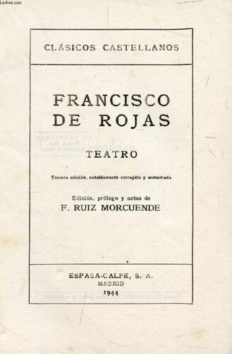 Francisco De Rojas, Teatro (Clasicos Castellanos, 35)