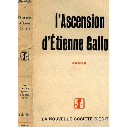 L Ascension D Etienne Gallois