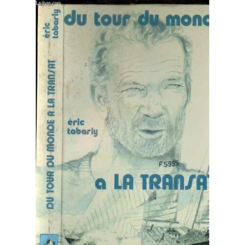 Du Tour Du Monde A La Transat
