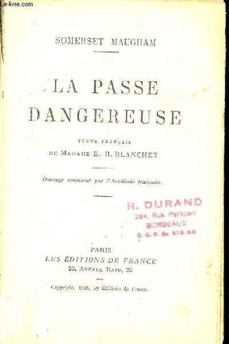 La Passe Dangereuse - Texte Francais De Madame E. R. Blanchet